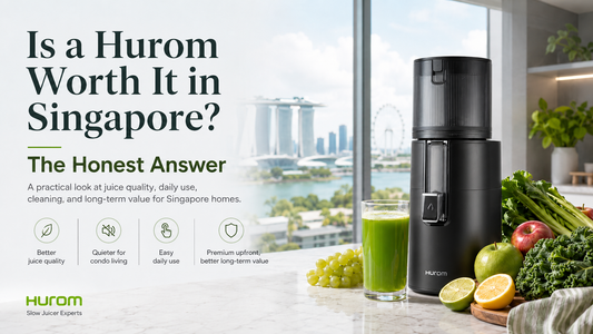 Is a Hurom Worth It in Singapore? The Honest Answer